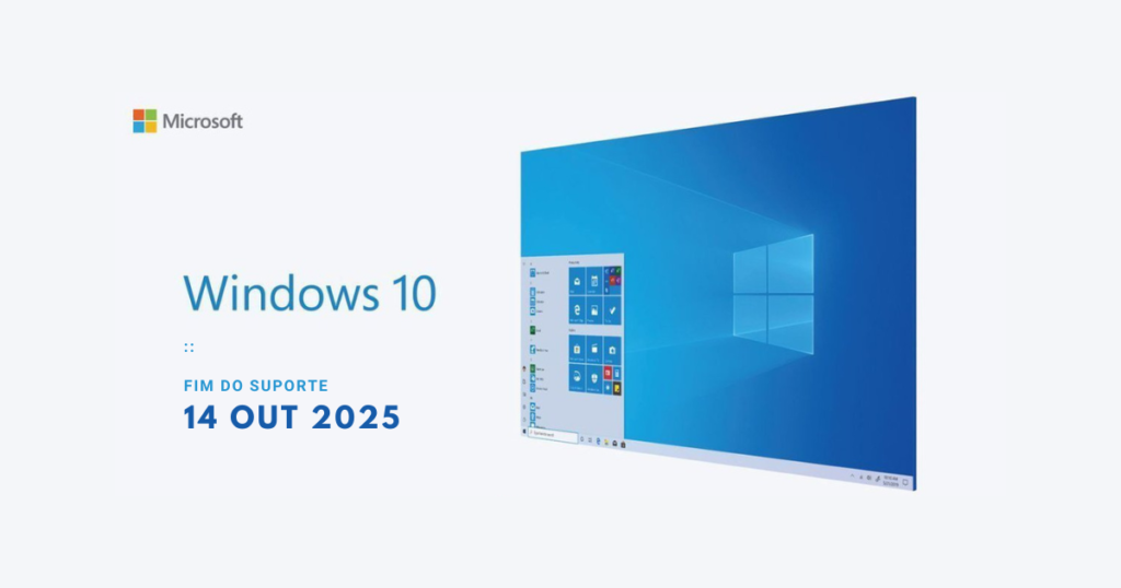 O Fim do Suporte para o Windows 10 e Office: O que Isso Significa para Você?