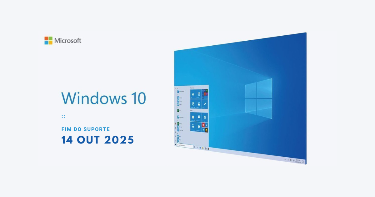 O Fim do Suporte para o Windows 10 e Office: O que Isso Significa para Você?